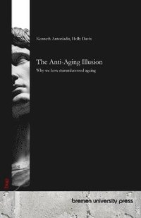 bokomslag Anti-Ageing Illusion