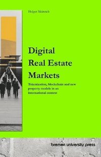 bokomslag Digital Real Estate Markets