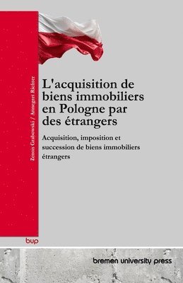bokomslag L'acquisition de biens immobiliers en Pologne par des étrangers