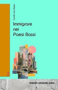bokomslag Immigrare nei Paesi Bassi