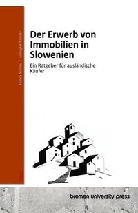 bokomslag Erwerb von Immobilien in Slowenien