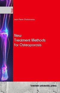 bokomslag New Treatment Methods for Osteoporosis