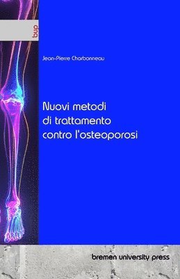 bokomslag Nuovi metodi di trattamento contro l'osteoporosi