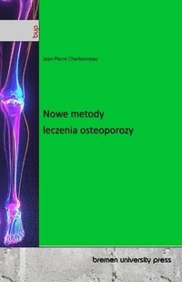 bokomslag Nowe metody leczenia osteoporozy