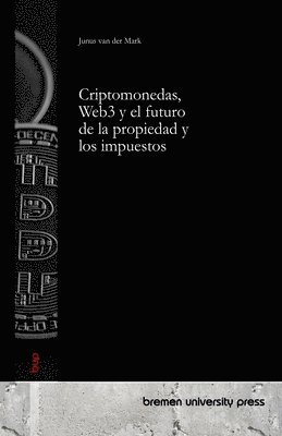 bokomslag Criptomonedas, Web3 y el futuro de la propiedad y los impuestos