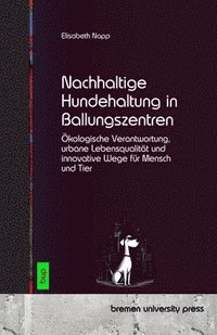 bokomslag Nachhaltige Hundehaltung in Ballungszentren