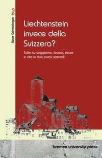 bokomslag Liechtenstein invece della Svizzera?