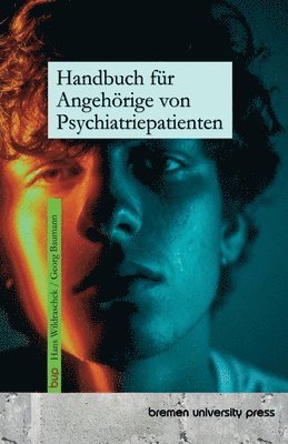 Handbuch für Angehörige von Psychiatriepatienten