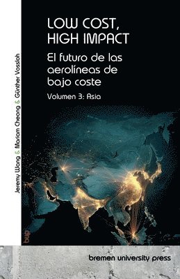 Günther Vossloh, Jeremy Wang, Mariam Cheong - Low Cost, High Impact, Häftad