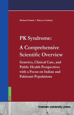 Michael Schmitz, Rebecca Ostheim - PK Syndrome, Häftad