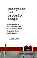 Emergenza nel proprio campo: Le conseguenze dell'occupazione della Groenlandia da parte degli Stati Uniti