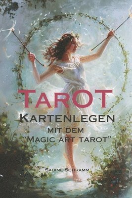 bokomslag TAROT - Kartenlegen mit dem "Magic Art Tarot"