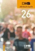 Deutsche Hauptstelle Für Suchtfragen E. V. - DHS Jahrbuch Sucht 2026, Häftad. Tillgänglighet: Lägg i varukorg