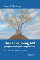 Klaus D. Kubinger - The Undertaking AID (Adaptive Intelligence Diagnosticum), Häftad