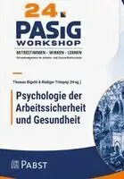 Thomas Rigotti, Rüdiger Trimpop - 24. Workshop Psychologie der Arbeitssicherheit und Gesundheit, Inbunden. Tillgänglighet: Lägg i varukorg
