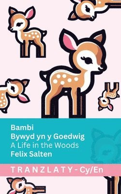 Bambi - Bywyd yn y Goedwig / A Life in the Woods