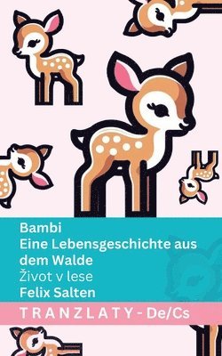Felix Salten - Bambi - Eine Lebensgeschichte aus dem Walde / Zivot v lese, Häftad