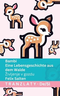 Bambi - Eine Lebensgeschichte aus dem Walde / Zivljenje v gozdu