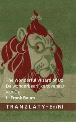 The Wonderful Wizard of Oz / De wonderbaarlijke tovenaar van Oz