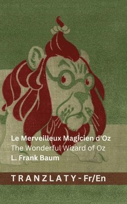 Merveilleux Magicien d'Oz / The Wonderful Wizard of Oz