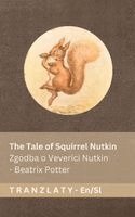 The Tale of Squirrel Nutkin / Zgodba o Veverici Nutkin