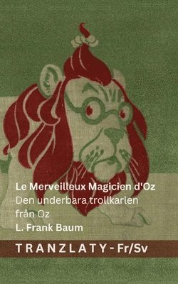 Merveilleux Magicien d'Oz / Den underbara trollkarlen från Oz