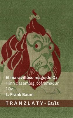 maravilloso mago de Oz / Hinn dásamlegi töframaður í Oz