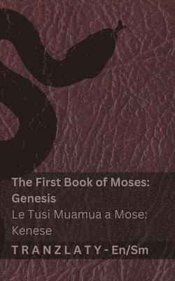 The Bible / Le Tusi Paia - The First Book of Moses (Genesis) / Le Tusi Muamua a Mose (Kenese)