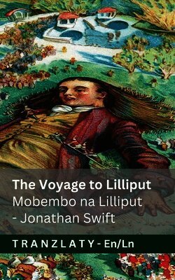 The Voyage to Lilliput / Mobembo na Lilliput (Gulliver's Travels / Mibembo ya Gulliver)