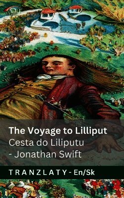 The Voyage to Lilliput / Cesta do Liliputu (Gulliver's Travels / Gulliverove cesty)