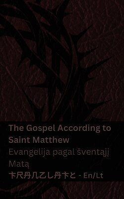 The Bible / Biblija - The Gospel According to Saint Matthew / Evangelija pagal sventąjį Matą
