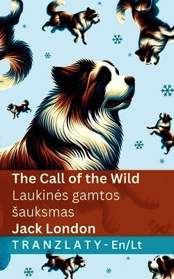 The Call of the Wild / Laukines gamtos sauksmas