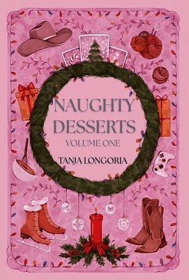 Naughty Desserts Volume Two