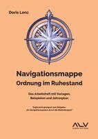 Doris Lenz - Navigationsmappe Ordnung im Ruhestand, Häftad