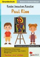 Eckhard Berger, Barbara Berger - Kinder besuchen Künstler / Paul Klee, Häftad