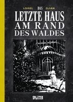 Jean-Blaise Djian - Das letzte Haus am Rand des Waldes, Inbunden