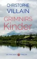 Christophe Villain, Christophe Villain - Grimnirs Kinder, Häftad. Tillgänglighet: Lägg i varukorg
