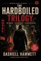 Dashiell Hammett - Hardboiled Trilogy, Häftad
