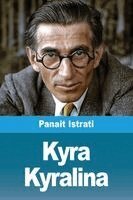 Panaït Istrati - Kyra Kyralina, Häftad. Tillgänglighet: Lägg i varukorg