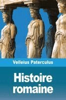 Velleius Paterculus - Histoire romaine, Häftad