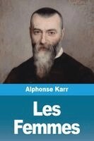 Alphonse Karr - Les Femmes, Häftad