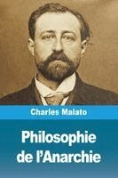Charles Malato - Philosophie de l'Anarchie, Häftad