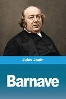 Jules Janin - Barnave, Häftad