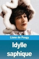 Liane de Pougy - Idylle saphique, Häftad