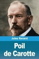Jules Renard - Poil de Carotte, Häftad