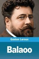 Gaston LeRoux - Balaoo, Häftad