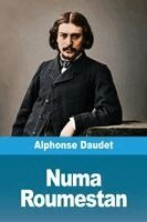 Alphonse Daudet - Numa Roumestan, Häftad