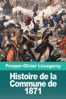 Prosper-Olivier Lissagaray - Histoire de la Commune de 1871, Häftad. Tillgänglighet: Lägg i varukorg