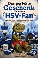 Andre Ulrich - Das perfekte Geschenk für einen HSV Fan, Häftad