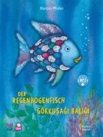 Marcus Pfister - Der Regenbogenfisch (Deutsch-Türkisch), Inbunden